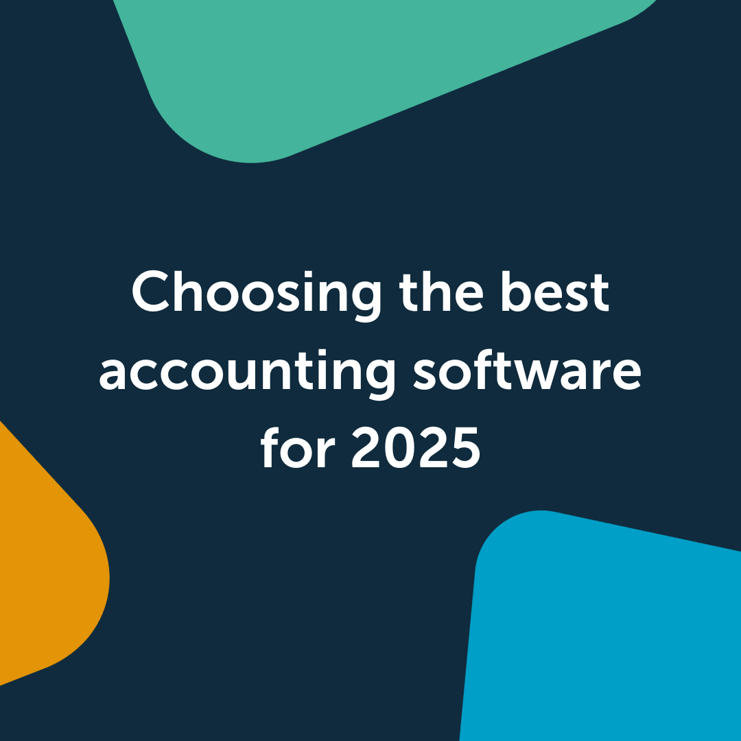 Choosing the best accounting software in 2025