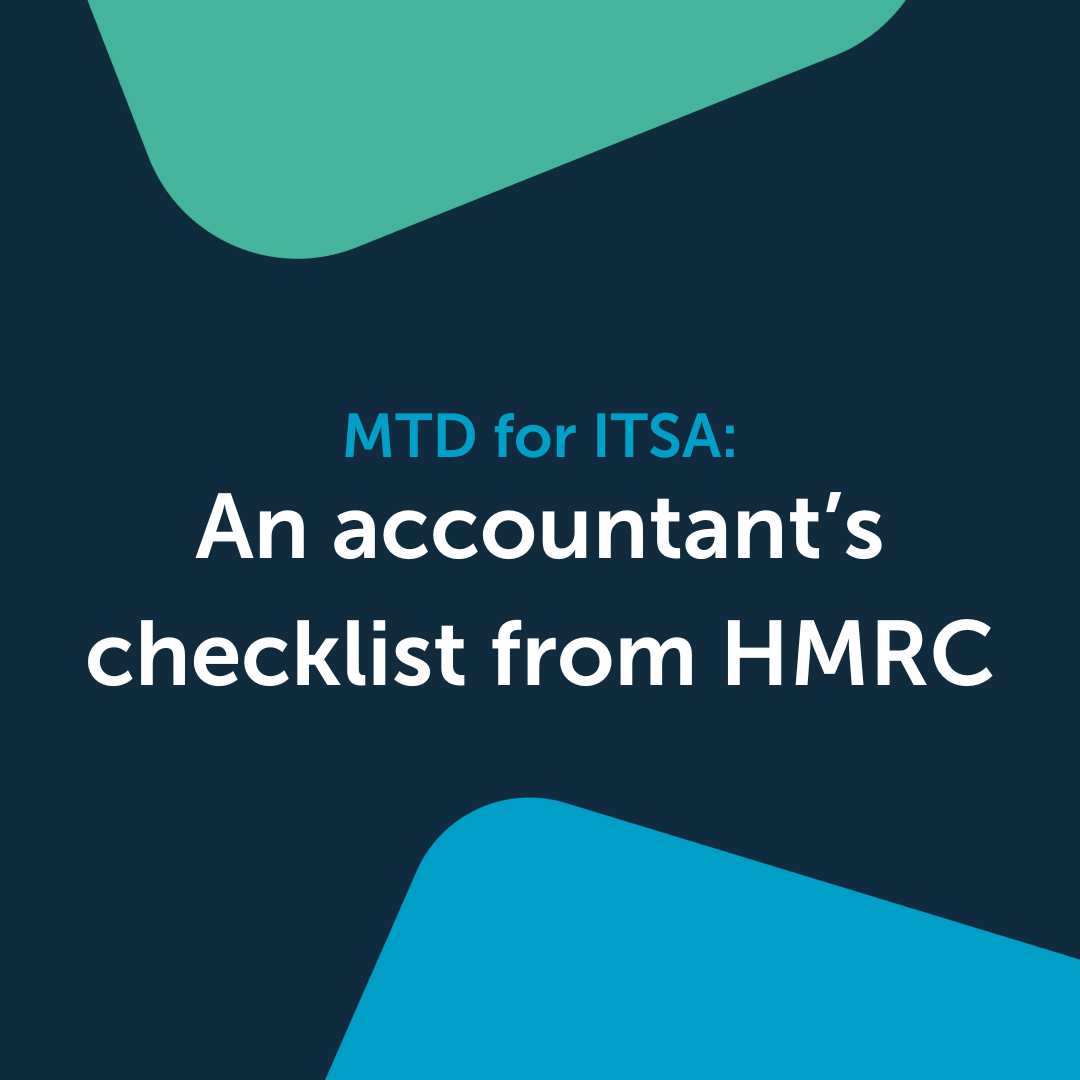 MTD for ITSA – An accountant’s checklist from HMRC