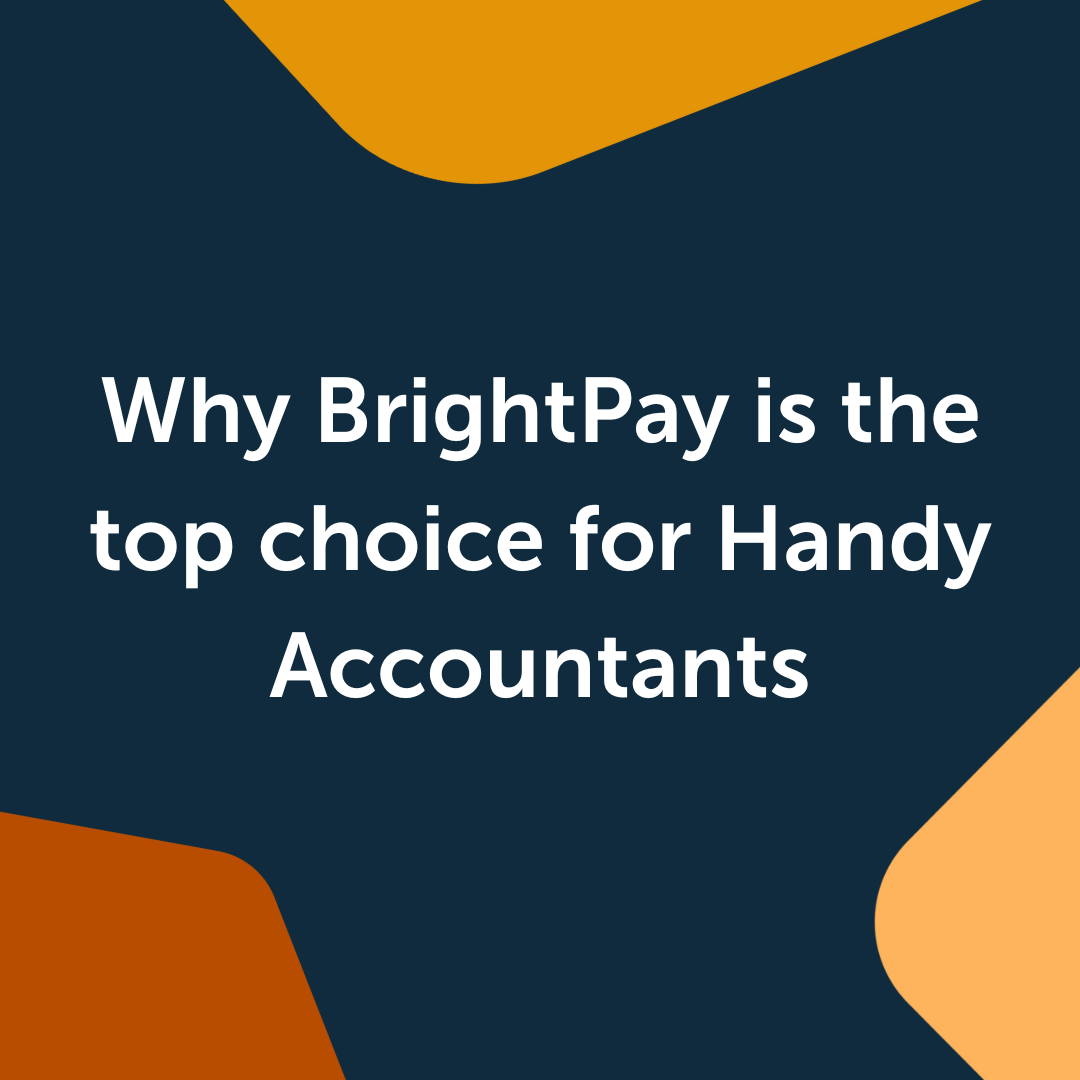 Why BrightPay is the top choice for Handy Accounting