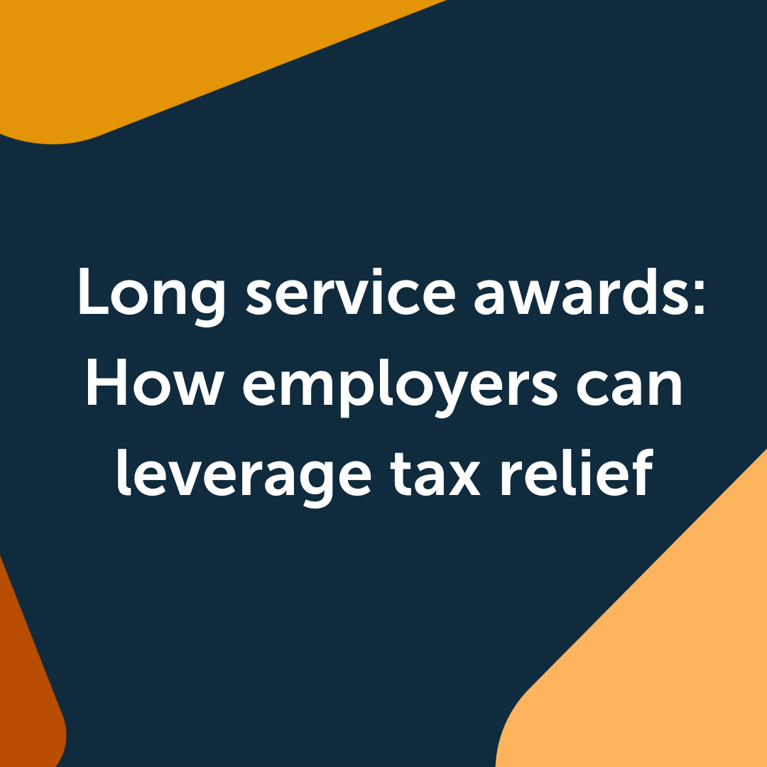 Long service awards: How employers can leverage tax relief