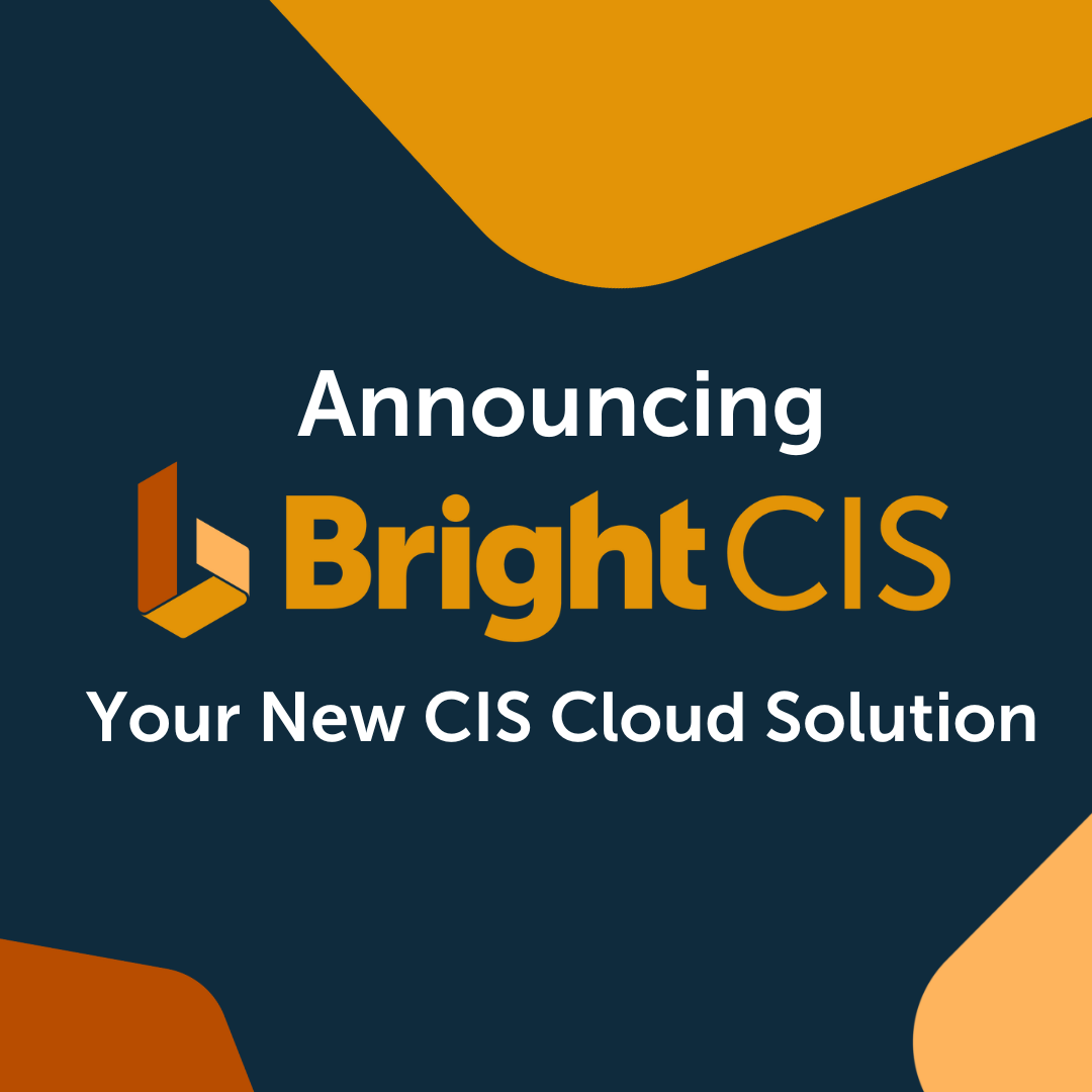 Announcing BrightCIS: Your New CIS Cloud Solution